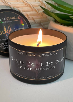 Please Don't Do Coke In Our Bathroom | Funny Soy Candle