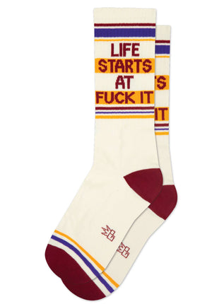 Life Starts At Fuck It Gym Crew Socks