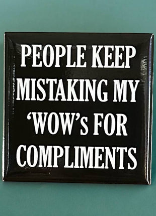 People Keep Mistaking My Wows Magnet