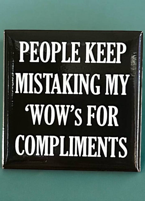People Keep Mistaking My Wows Magnet