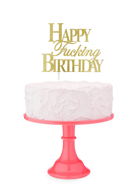 Happy F'ing Birthday Cake Topper