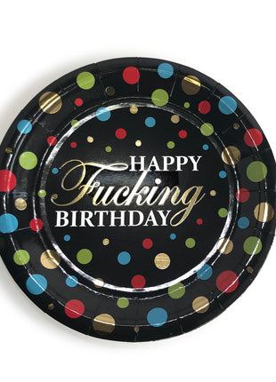 Happy Fucking Birthday Plates