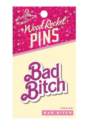 Bad Bitch Enamel Pin