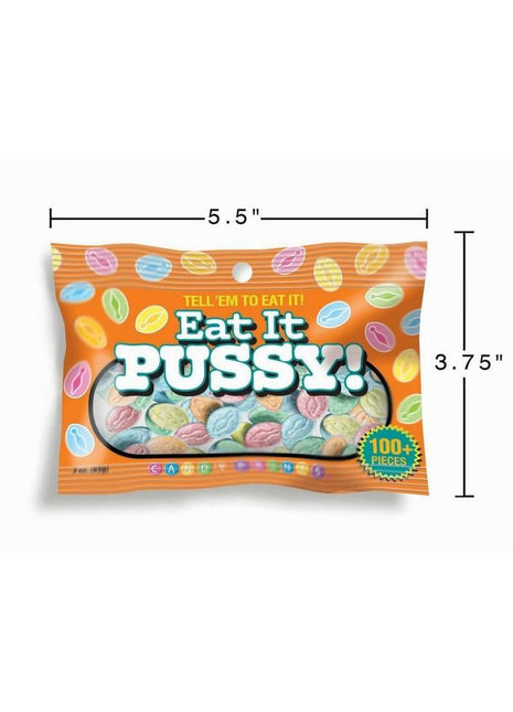 Eat It Pussy Candy - 3oz - Bag