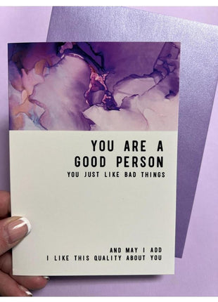 Warm Human Good Person Bad Things Greeting Card