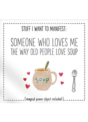 Warm Human Someone to Love Me The Way Old People Love Soup