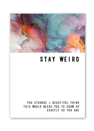 Warm Human Stay Weird Greeting Card