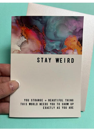 Warm Human Stay Weird Greeting Card
