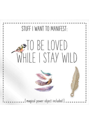 Warm Human to Be Loved While I Stay Wild