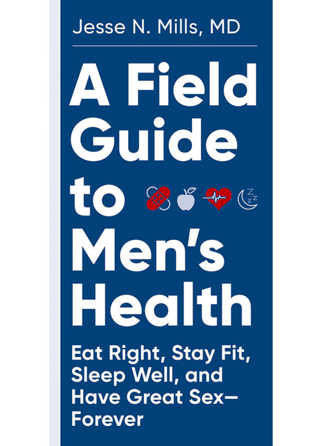 A Field Guide to Men's Health