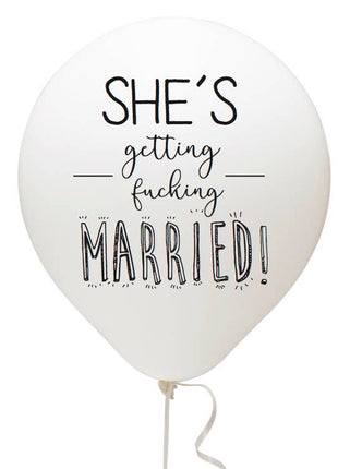 She's Getting Fucking Married! Balloon