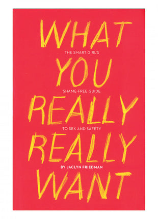 What You Really Really Want