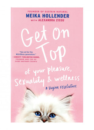Get on Top: Pleasure, Sexuality, Wellness